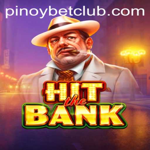 HitTheBank: Dive into the Thrilling World of Pinoybet's Latest Offering
