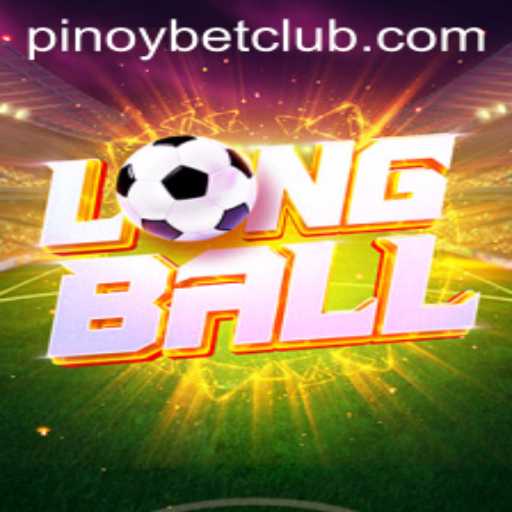 LongBall: Dive Into the Exciting World of Pinoybet's Latest Offering