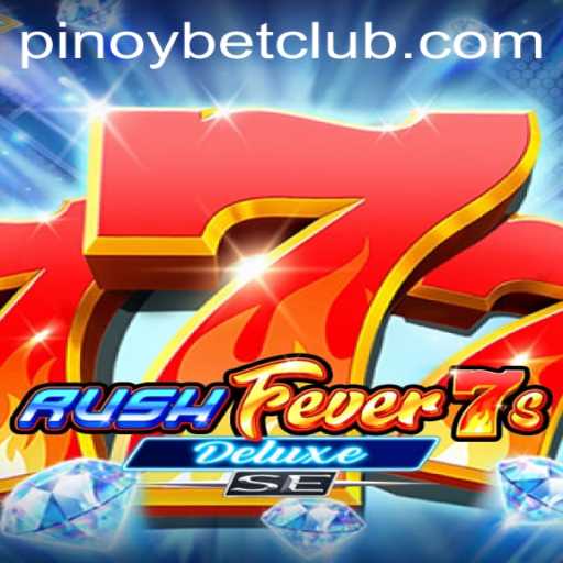 Exploring RushFever7sDeluxeSE: A New Era with Pinoybet