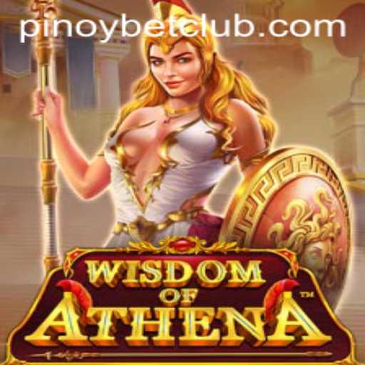 Exploring the Thrilling World of 'WisdomofAthena' and the Excitement of Pinoybet