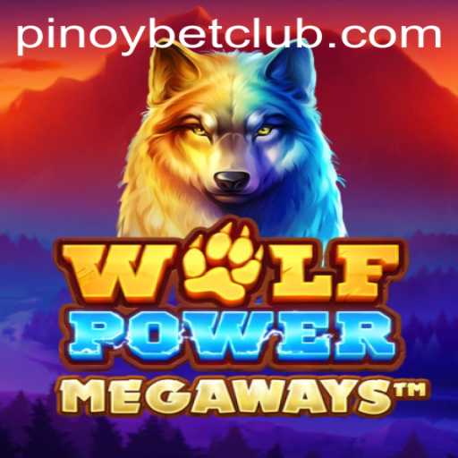 Exploring the World of WolfPowerMega: A Fresh Gaming Experience with Pinoybet