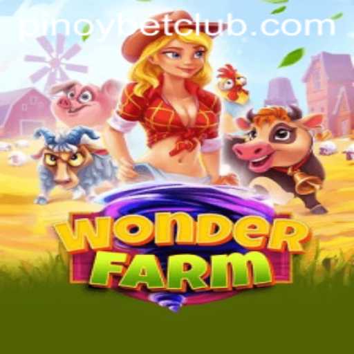Unveiling WonderFarm: A Gamer’s Journey into the New Frontier with Pinoybet